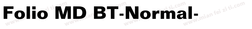Folio MD BT-Normal字体转换